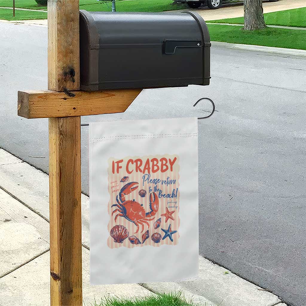If Crabby Please Return To The Beach Garden Flag Funny Crab Summer Vibes TS14 Print Your Wear