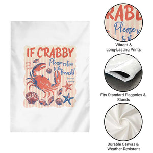 If Crabby Please Return To The Beach Garden Flag Funny Crab Summer Vibes TS14 Print Your Wear