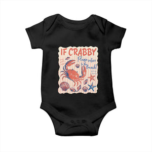 If Crabby Please Return To The Beach Baby Onesie Funny Crab Summer Vibes TS14 Black Print Your Wear