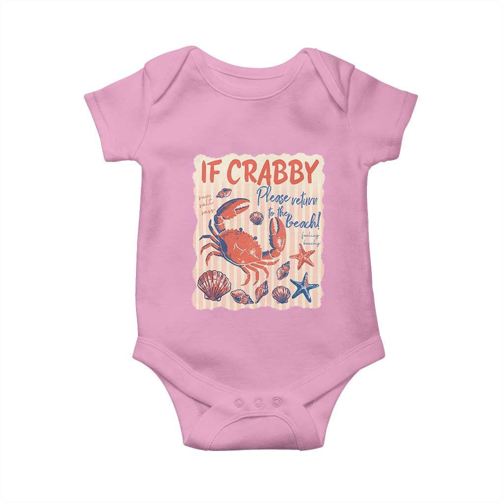 If Crabby Please Return To The Beach Baby Onesie Funny Crab Summer Vibes TS14 Light Pink Print Your Wear
