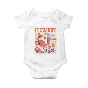 If Crabby Please Return To The Beach Baby Onesie Funny Crab Summer Vibes TS14 White Print Your Wear