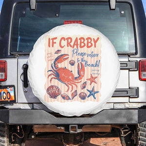 If Crabby Please Return To The Beach Spare Tire Cover Funny Crab Summer Vibes TS14 No hole White Print Your Wear