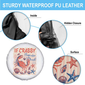 If Crabby Please Return To The Beach Spare Tire Cover Funny Crab Summer Vibes TS14 Print Your Wear