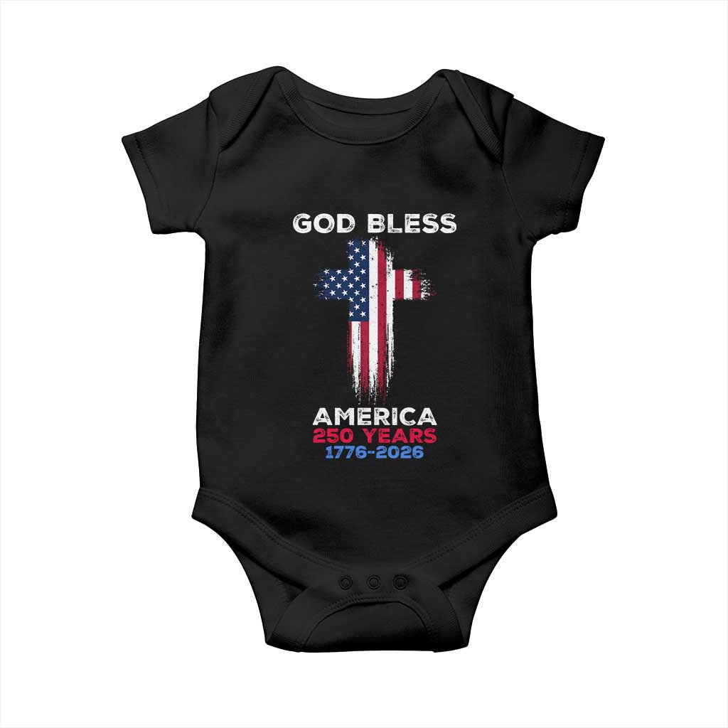 God Bless America 250 Years 1776-2026 Baby Onesie Christian Cross Flag TS14 Black Print Your Wear