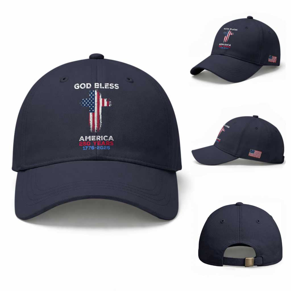 God Bless America 250 Years 1776-2026 Baseball Cap Christian Cross Flag TS14 Baseball Cap Universal Fit Navy Print Your Wear