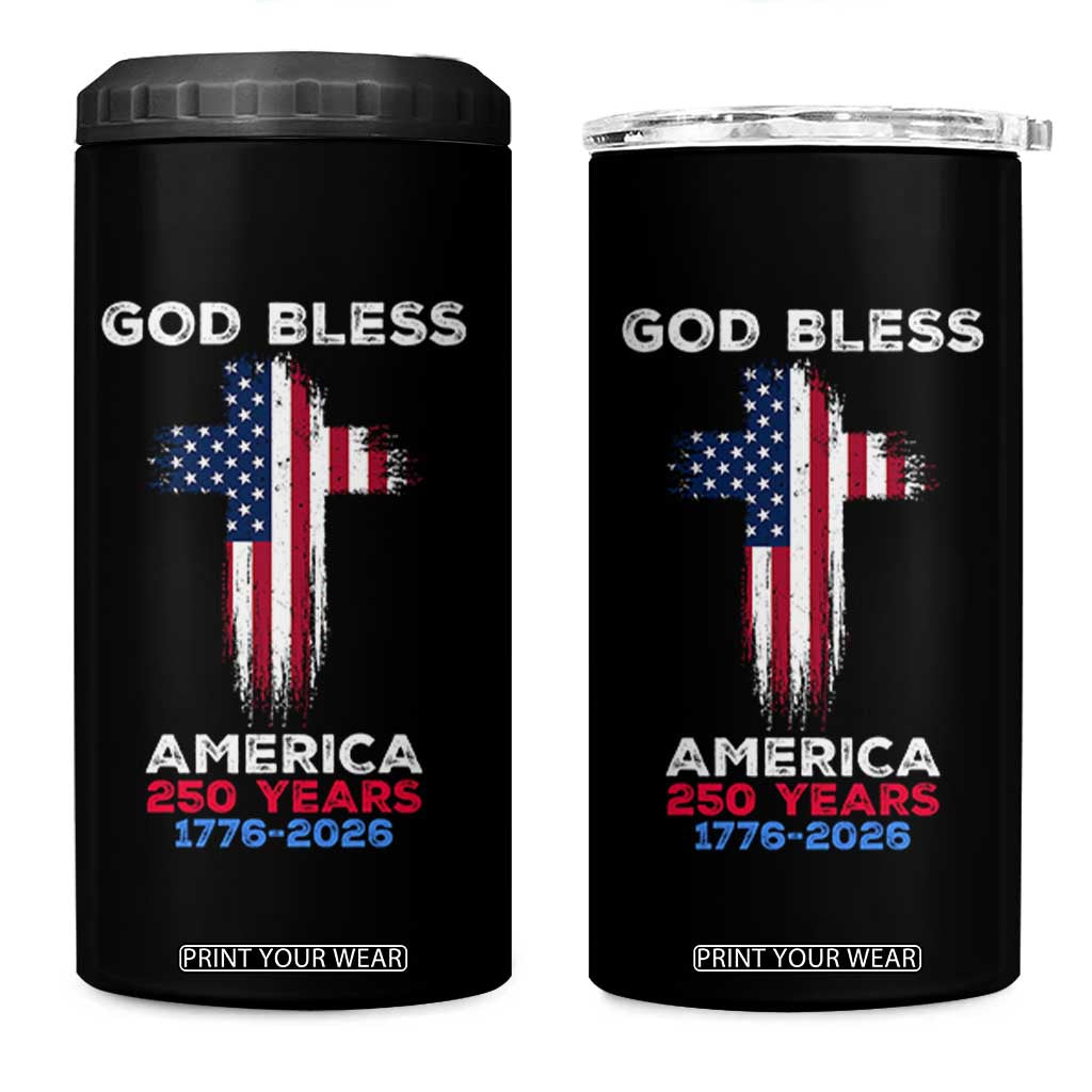 God Bless America 250 Years 1776-2026 4 in 1 Can Cooler Tumbler Christian Cross Flag TS14 One Size: 16 oz Black Print Your Wear