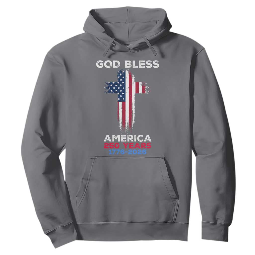 God Bless America 250 Years 1776-2026 Hoodie Christian Cross Flag TS14 Charcoal Print Your Wear