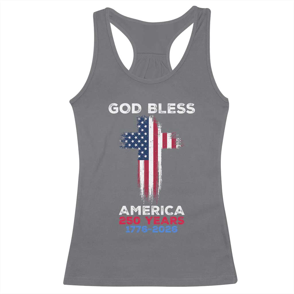 God Bless America 250 Years 1776-2026 Racerback Tank Top Christian Cross Flag TS14 Charcoal Print Your Wear
