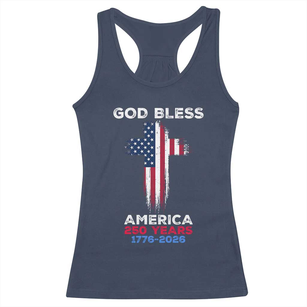 God Bless America 250 Years 1776-2026 Racerback Tank Top Christian Cross Flag TS14 Navy Print Your Wear