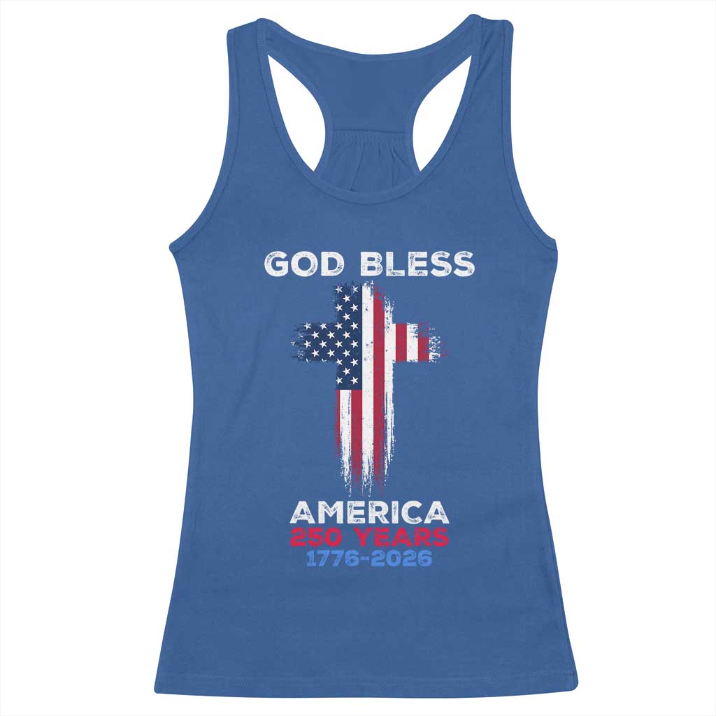 God Bless America 250 Years 1776-2026 Racerback Tank Top Christian Cross Flag TS14 Royal Blue Print Your Wear