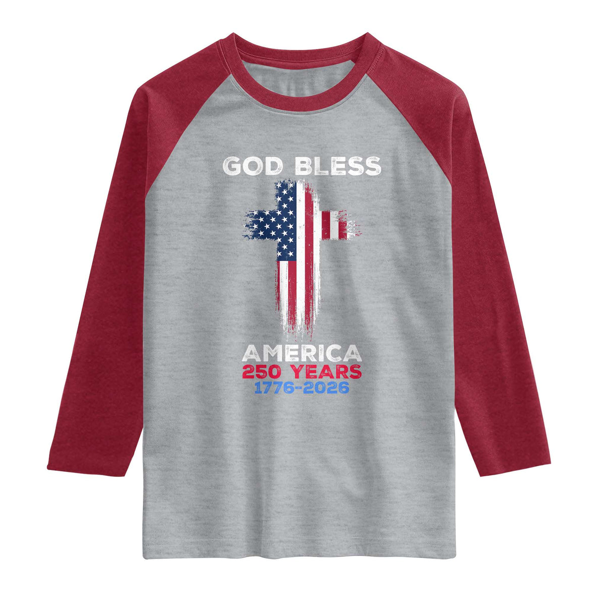 God Bless America 250 Years 1776-2026 Raglan Shirt Christian Cross Flag TS14 Heather Gray Heather Red Print Your Wear