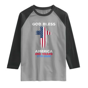 God Bless America 250 Years 1776-2026 Raglan Shirt Christian Cross Flag TS14 Sport Gray Black Print Your Wear