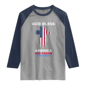 God Bless America 250 Years 1776-2026 Raglan Shirt Christian Cross Flag TS14 Sport Gray Navy Print Your Wear