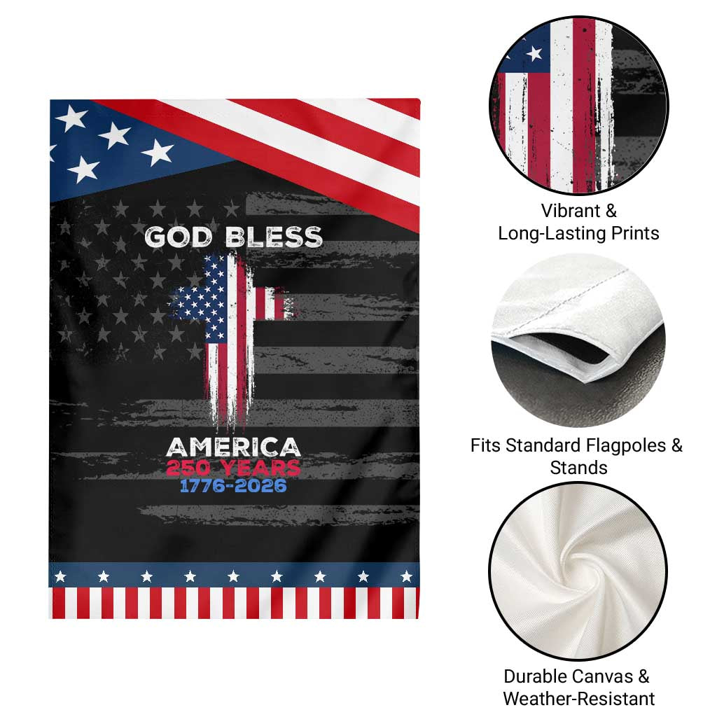 God Bless America 250 Years 1776-2026 Patriotic Garden Flag Christian Cross Flag TS14 Print Your Wear