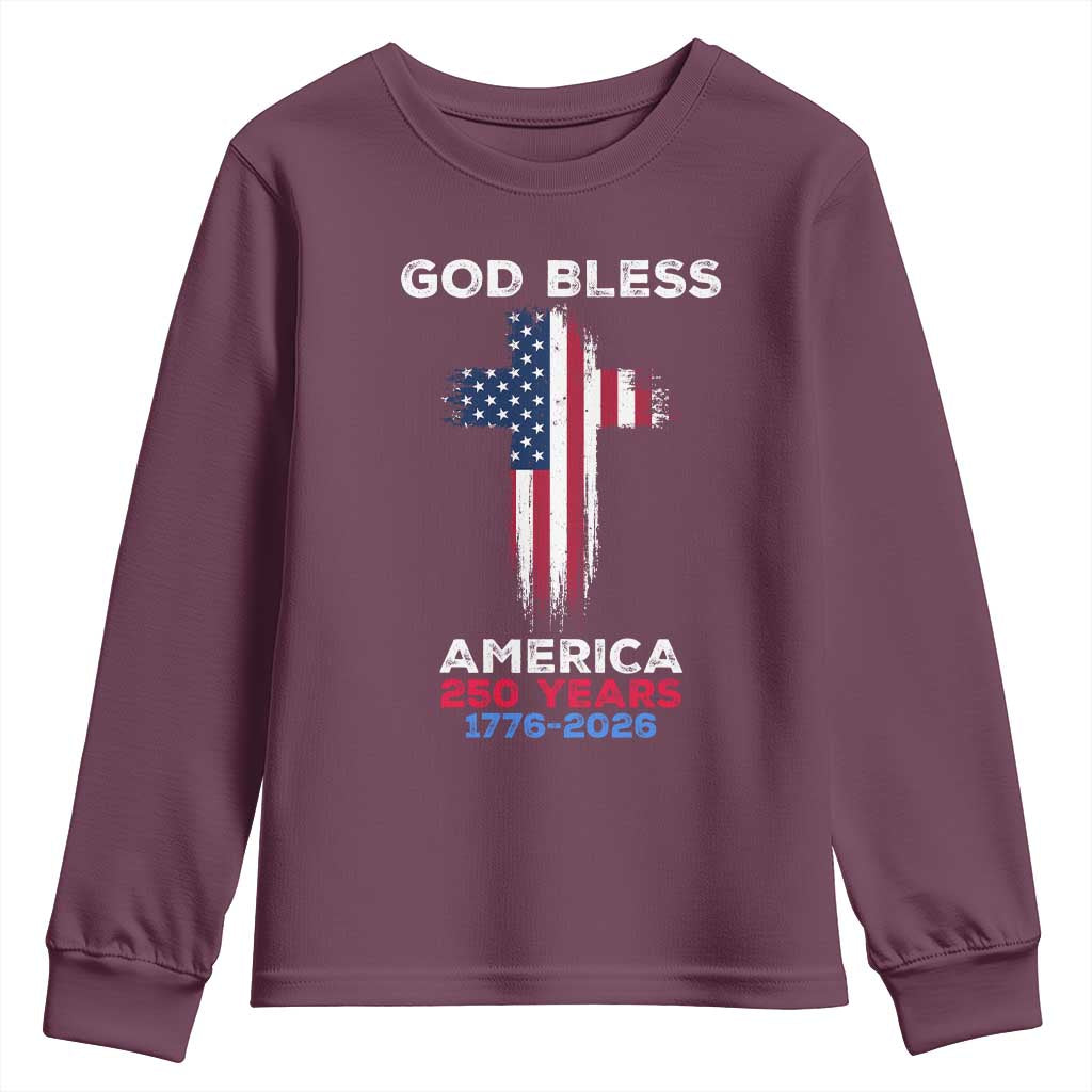 God Bless America 250 Years 1776-2026 Youth Sweatshirt Christian Cross Flag TS14 Maroon Print Your Wear