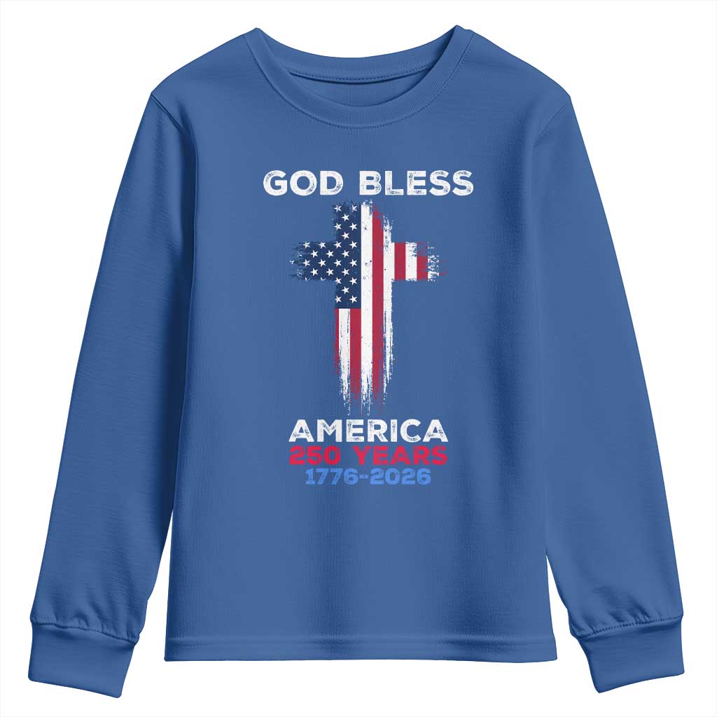 God Bless America 250 Years 1776-2026 Youth Sweatshirt Christian Cross Flag TS14 Royal Blue Print Your Wear