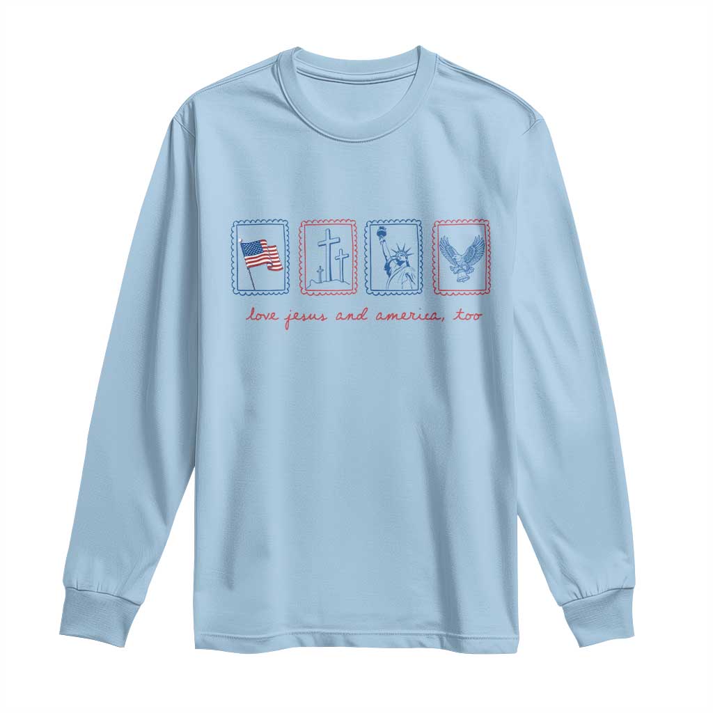 Loves Jesus and America Too Long Sleeve Shirt 4th of July Christian TS14 Light Blue Print Your Wear