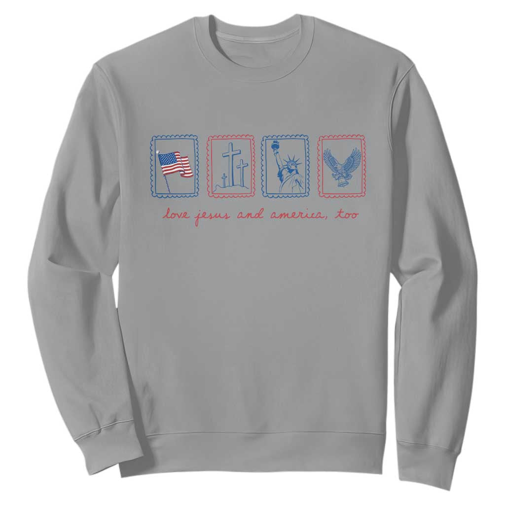 Loves Jesus and America Too Sweatshirt 4th of July Christian TS14 Sport Gray Print Your Wear