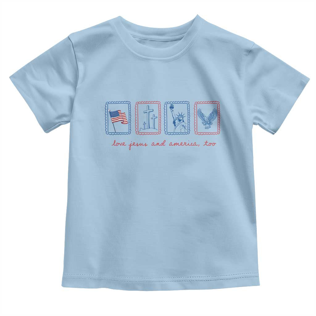 Loves Jesus and America Too Toddler T Shirt 4th of July Christian TS14 Light Blue Print Your Wear