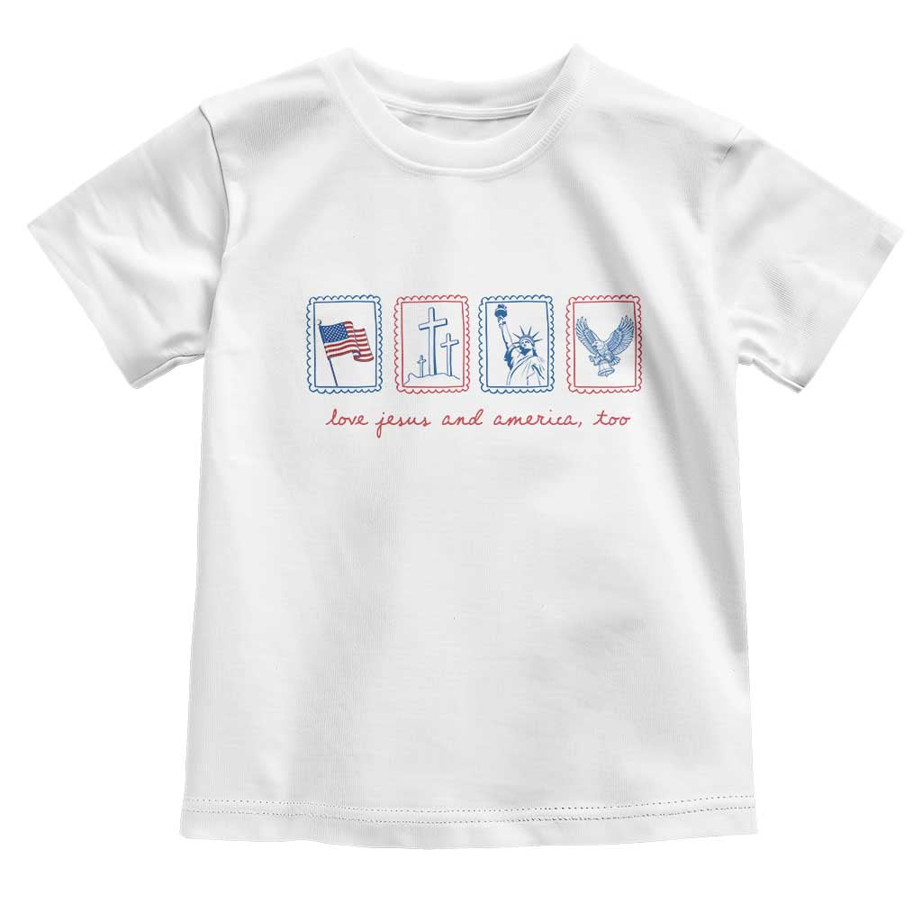 Loves Jesus and America Too Toddler T Shirt 4th of July Christian TS14 White Print Your Wear