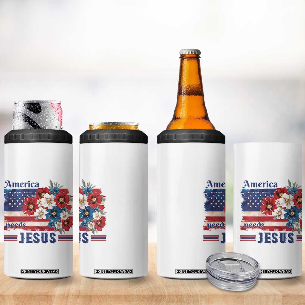 America Needs Jesus 4 in 1 Can Cooler Tumbler Christian Floral US Flag 4th of July TS14 Print Your Wear