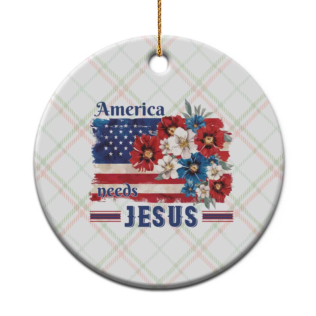 America Needs Jesus Ceramic Ornament Christian Floral US Flag 4th of July TS14 1pc Christmas Plaid Print Your Wear