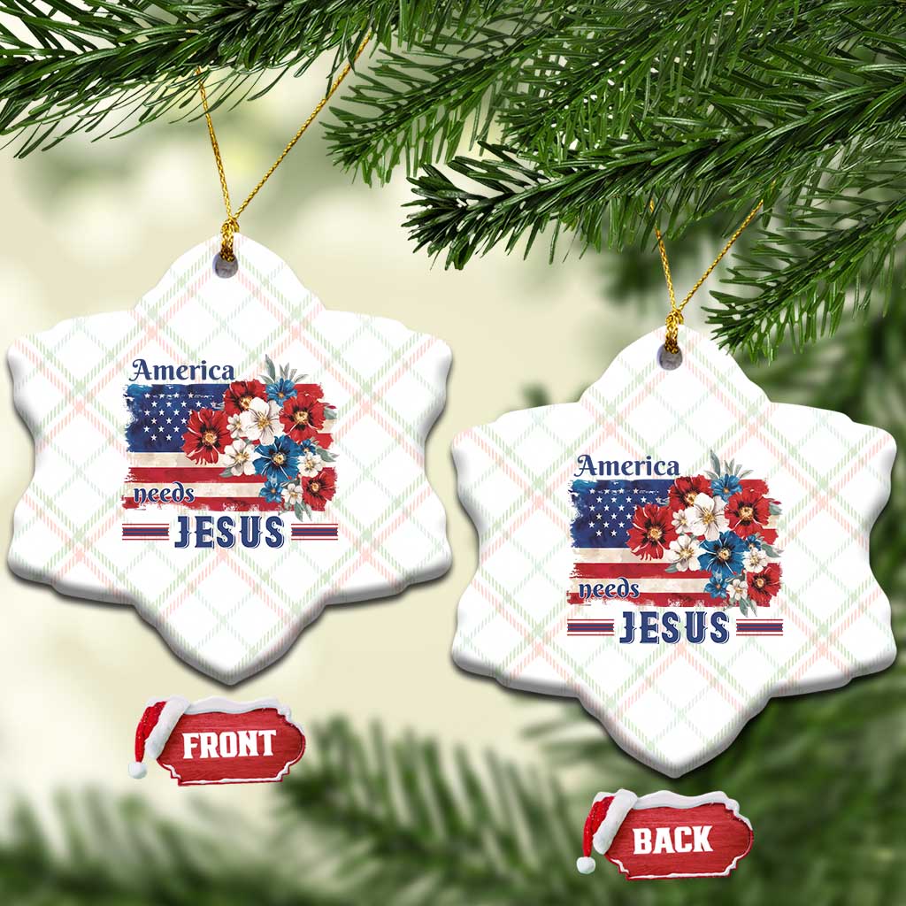 America Needs Jesus Ceramic Ornament Christian Floral US Flag 4th of July TS14 Print Your Wear