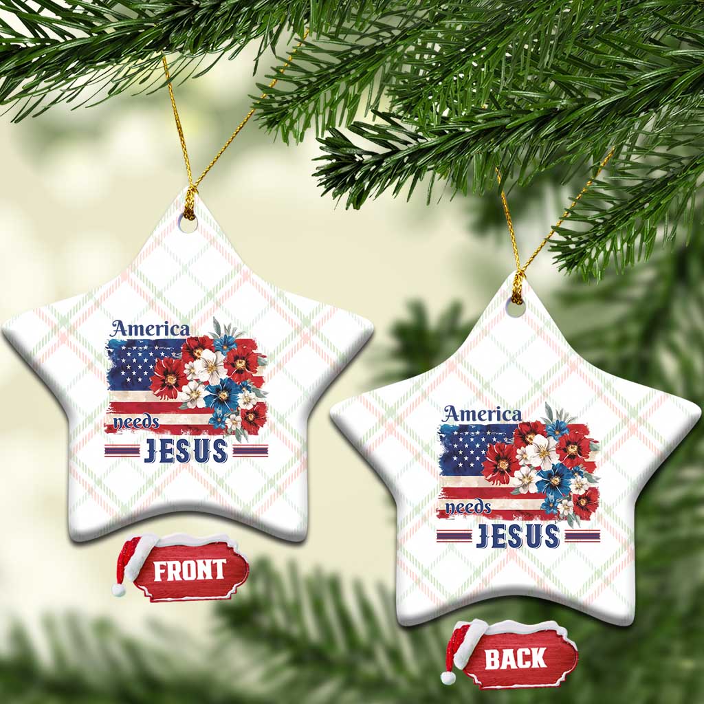 America Needs Jesus Ceramic Ornament Christian Floral US Flag 4th of July TS14 Print Your Wear