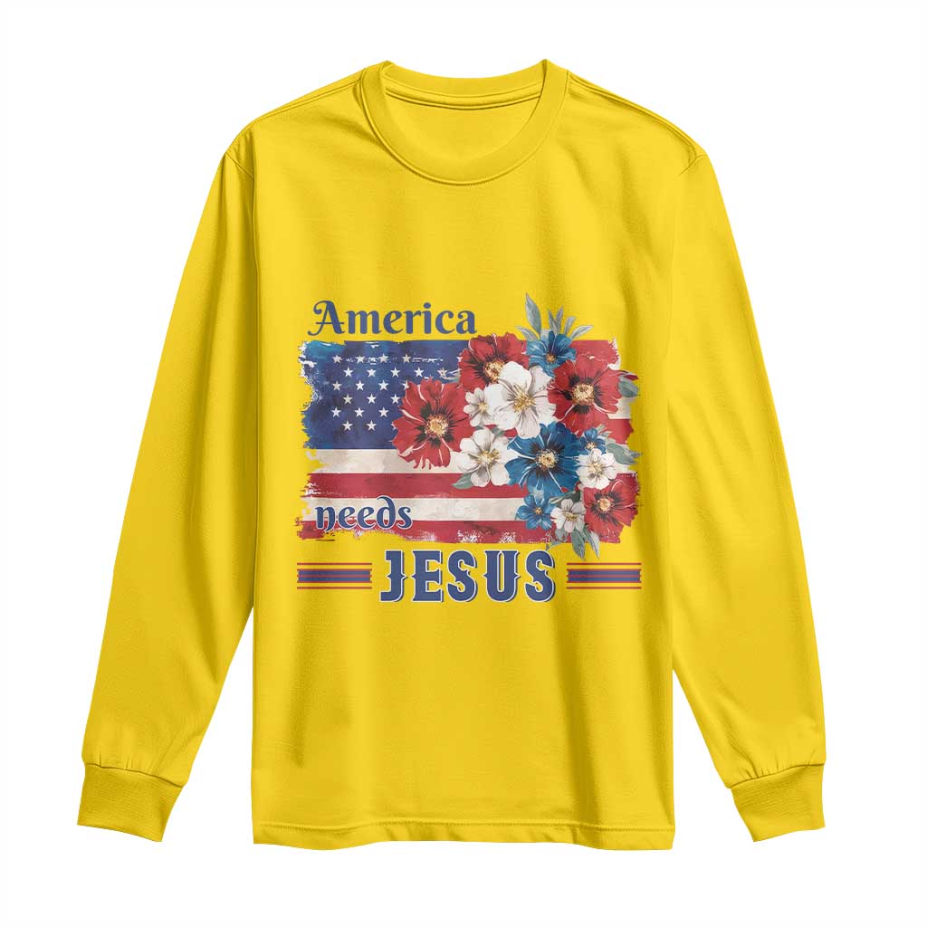 America Needs Jesus Long Sleeve Shirt Christian Floral US Flag 4th of July TS14 Daisy Print Your Wear