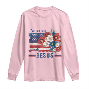America Needs Jesus Long Sleeve Shirt Christian Floral US Flag 4th of July TS14 Light Pink Print Your Wear