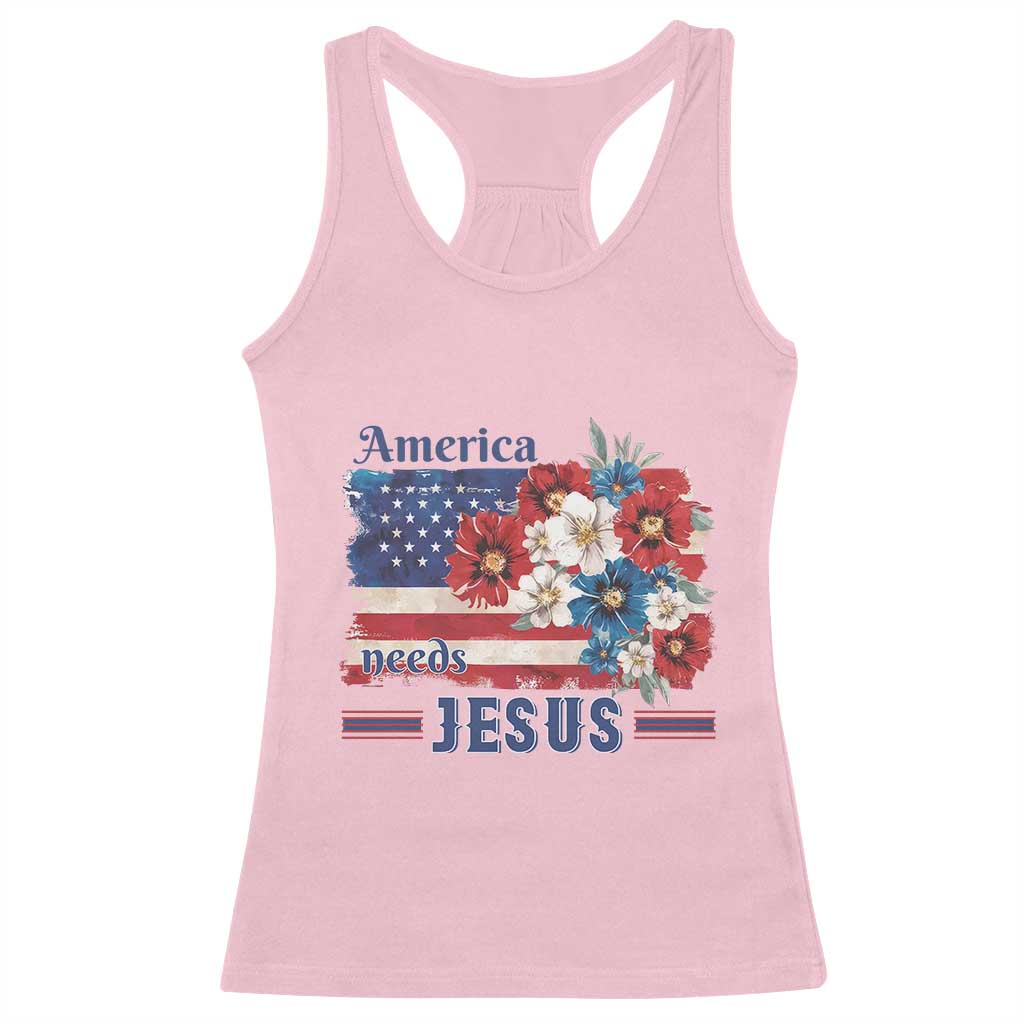 America Needs Jesus Racerback Tank Top Christian Floral US Flag 4th of July TS14 Light Pink Print Your Wear