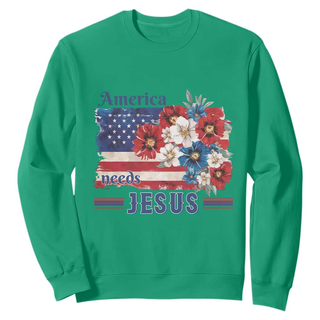 America Needs Jesus Sweatshirt Christian Floral US Flag 4th of July TS14 Irish Green Print Your Wear