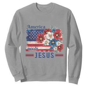 America Needs Jesus Sweatshirt Christian Floral US Flag 4th of July TS14 Sport Gray Print Your Wear