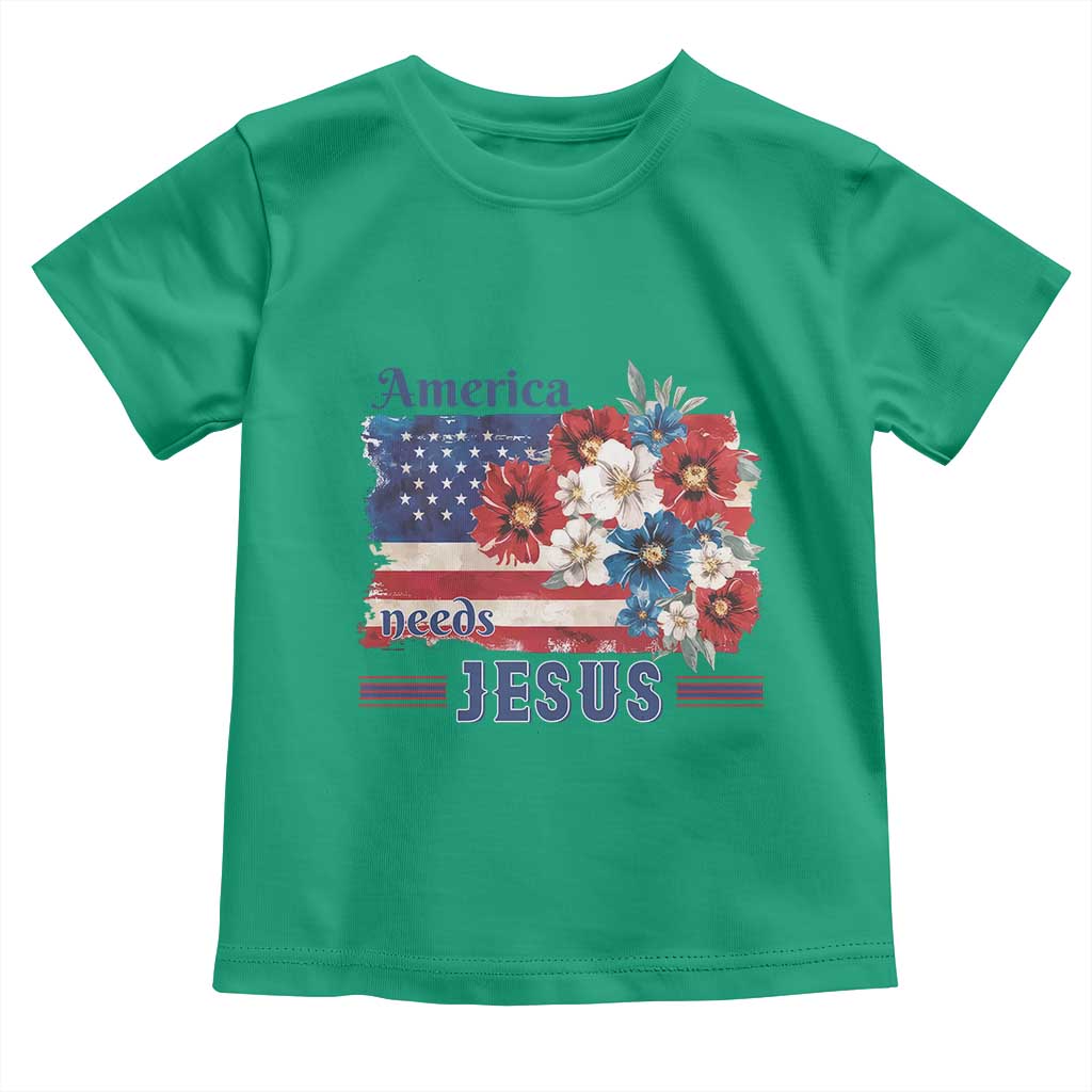 America Needs Jesus Toddler T Shirt Christian Floral US Flag 4th of July TS14 Irish Green Print Your Wear