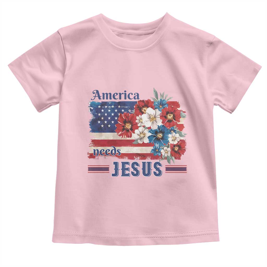 America Needs Jesus Toddler T Shirt Christian Floral US Flag 4th of July TS14 Light Pink Print Your Wear