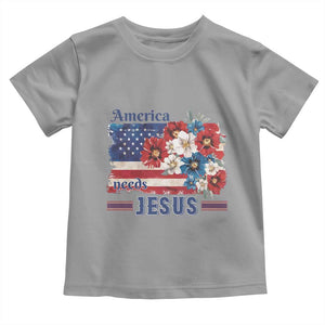 America Needs Jesus Toddler T Shirt Christian Floral US Flag 4th of July TS14 Sport Gray Print Your Wear