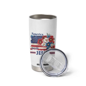 America Needs Jesus Tumbler Cup Christian Floral US Flag 4th of July TS14 Print Your Wear