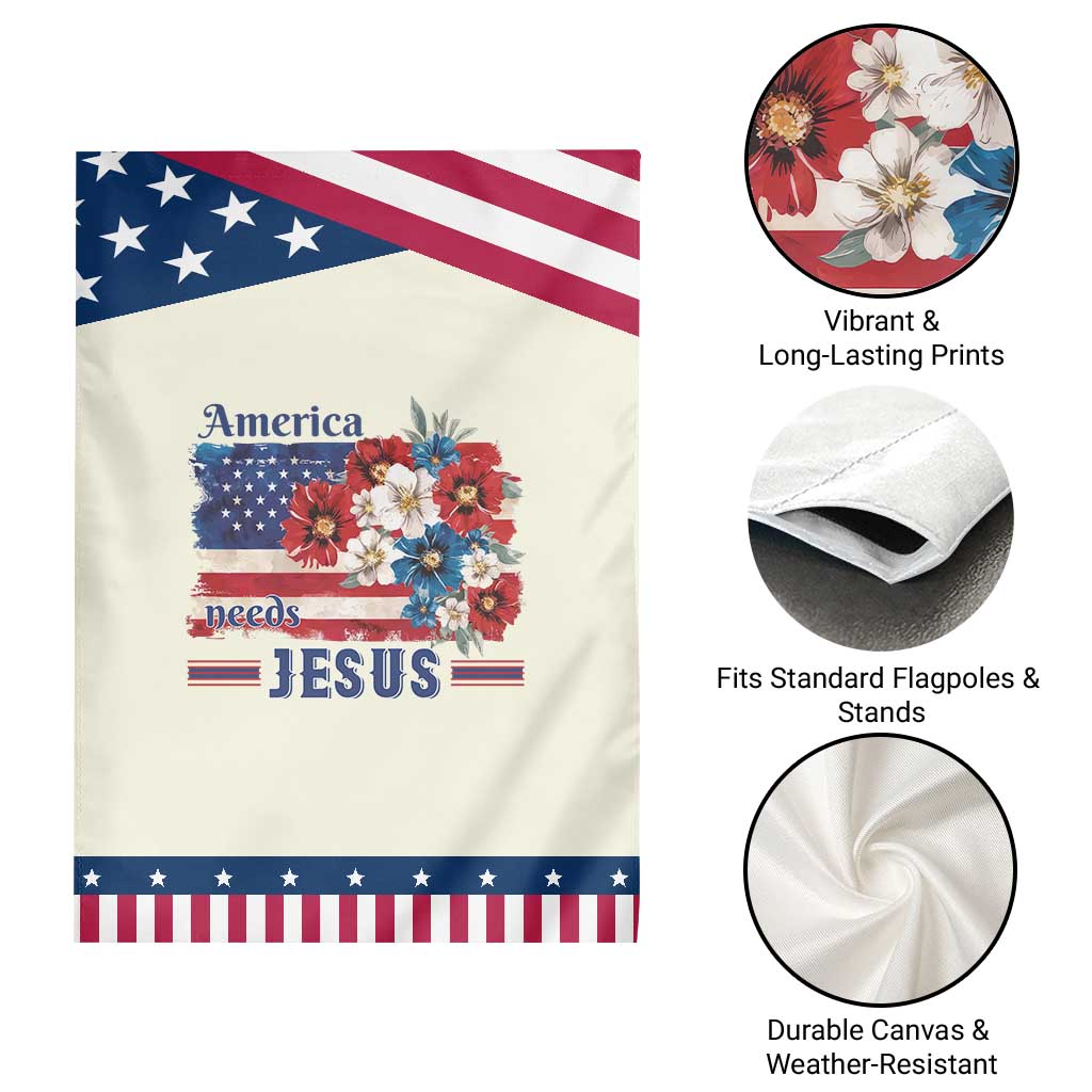 America Needs Jesus Patriotic Garden Flag Christian Floral US Flag 4th of July TS14 Print Your Wear