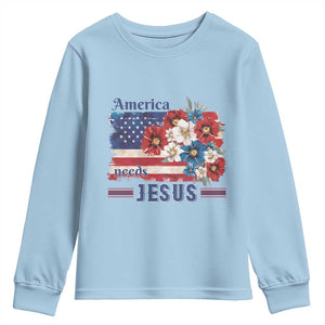 America Needs Jesus Youth Sweatshirt Christian Floral US Flag 4th of July TS14 Light Blue Print Your Wear