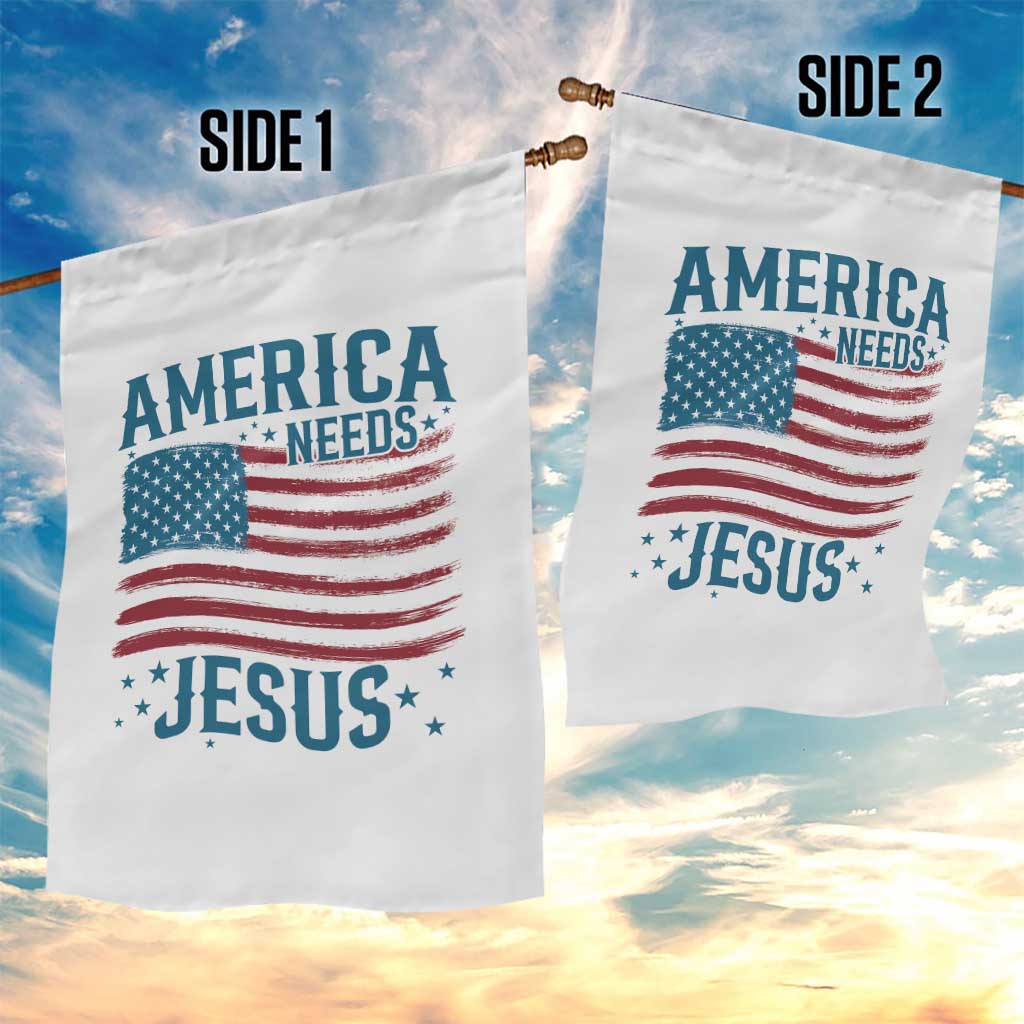 America Needs Jesus Garden Flag 4th of July Christian TS14 Print Your Wear