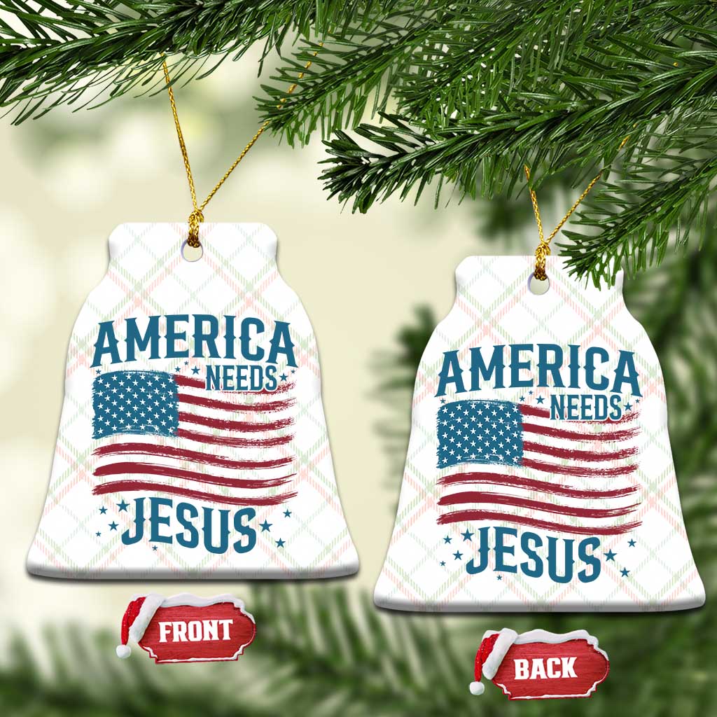 America Needs Jesus Ceramic Ornament 4th of July Christian TS14 Print Your Wear