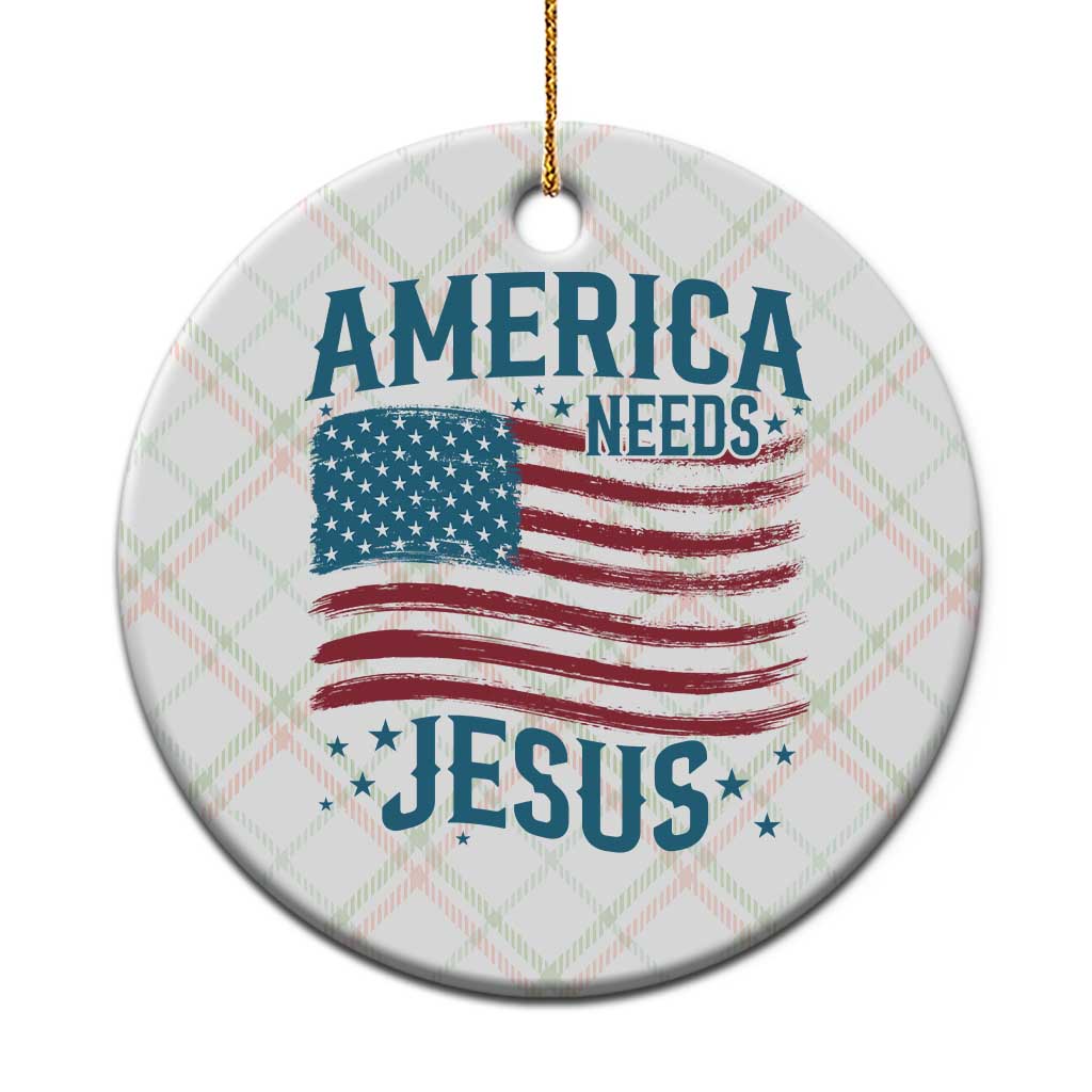 America Needs Jesus Ceramic Ornament 4th of July Christian TS14 1pc Christmas Plaid Print Your Wear