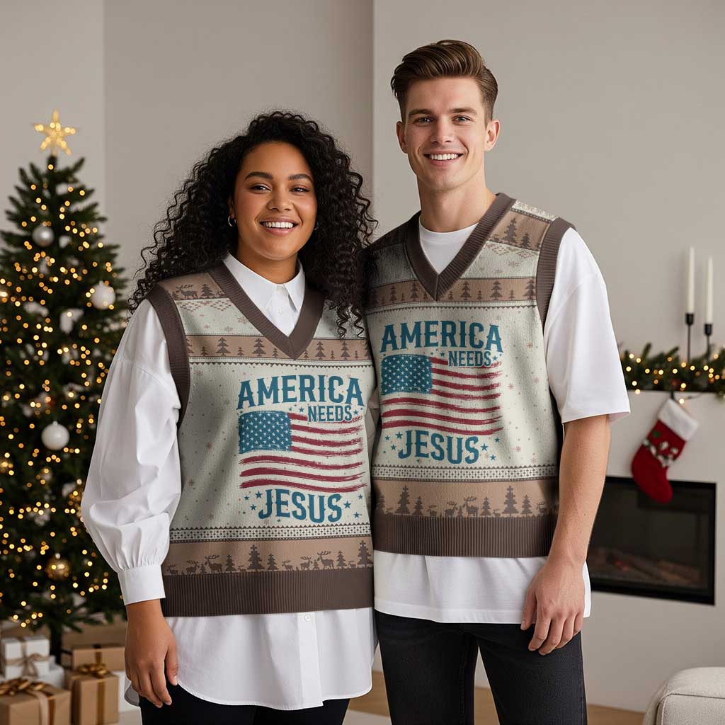 America Needs Jesus V-Neck Knit Sweater Vest 4th of July Christian TS14 Mocha Mousse Print Your Wear