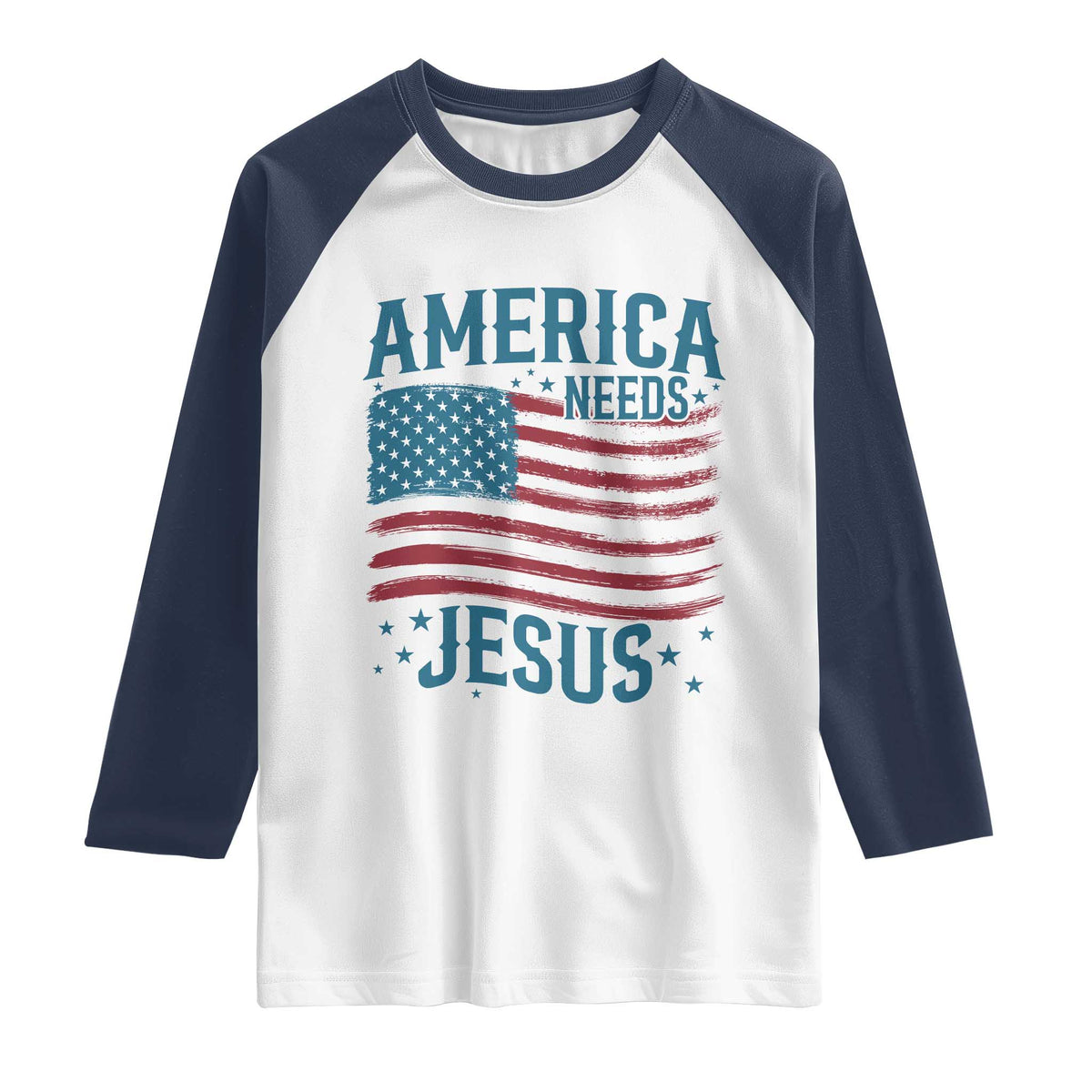 America Needs Jesus Raglan Shirt 4th of July Christian TS14 White Navy Print Your Wear