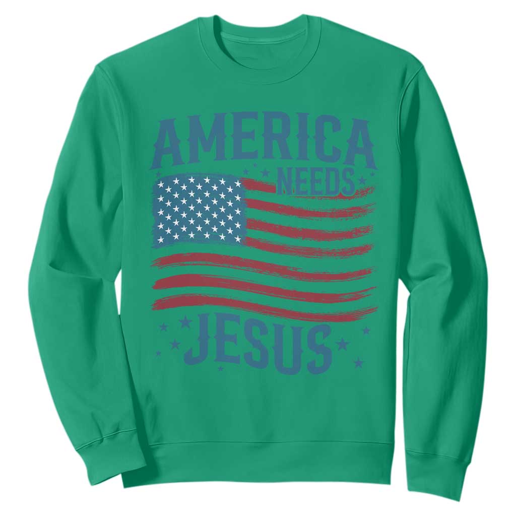America Needs Jesus Sweatshirt 4th of July Christian TS14 Irish Green Print Your Wear