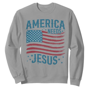 America Needs Jesus Sweatshirt 4th of July Christian TS14 Sport Gray Print Your Wear