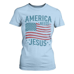America Needs Jesus T Shirt For Women 4th of July Christian TS14 Light Blue Print Your Wear