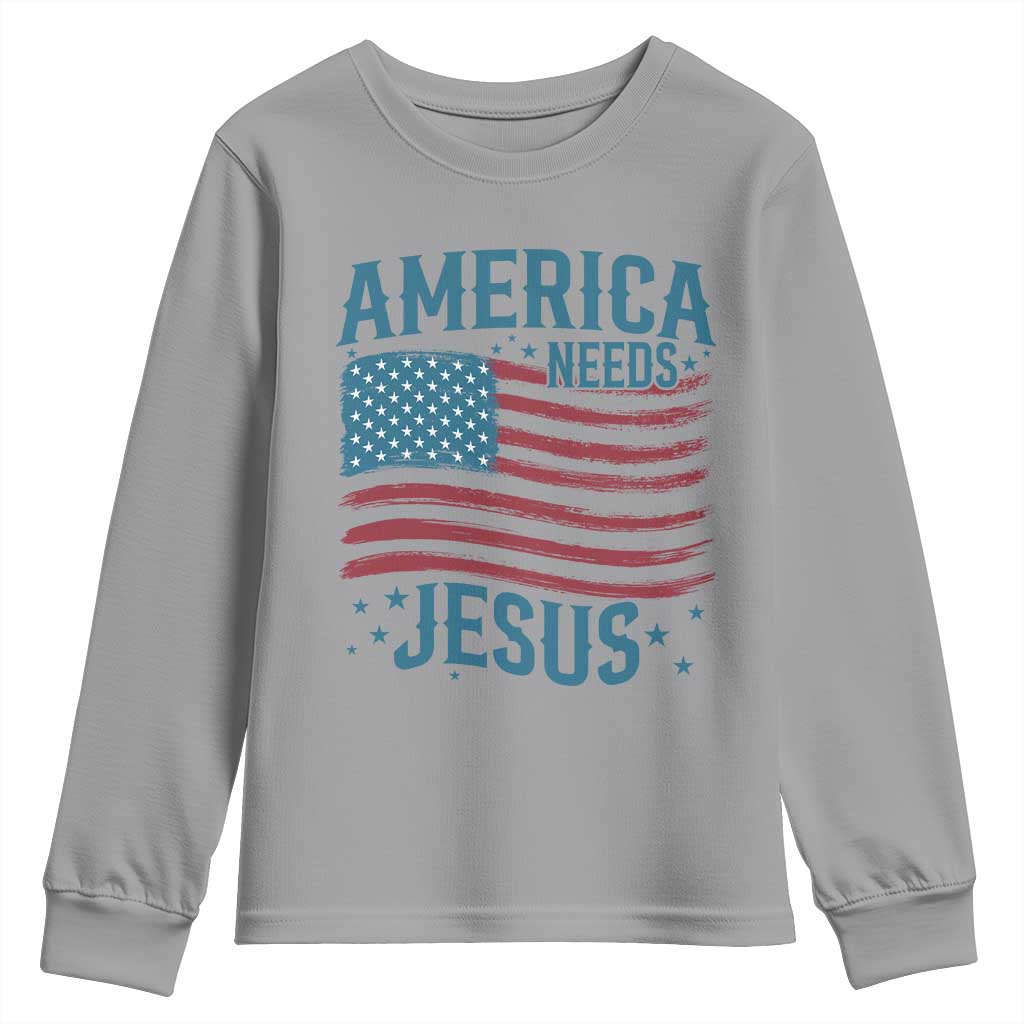 America Needs Jesus Youth Sweatshirt 4th of July Christian TS14 Sport Gray Print Your Wear