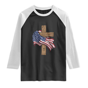 God Bless America 250 Years Raglan Shirt 4th of July Christian Jesus TS14 Black White Print Your Wear