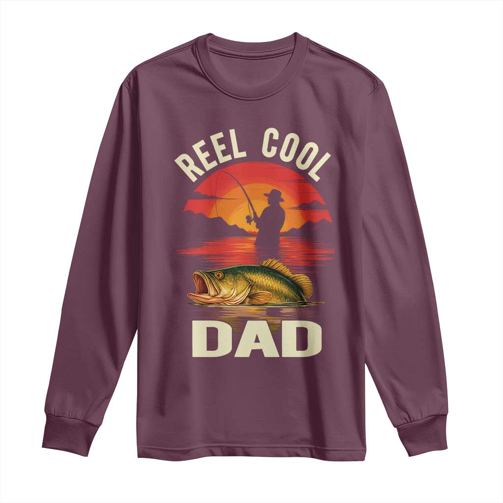 Funny Fishing Dad Long Sleeve Shirt Reel Cool Dad TS14 Maroon Print Your Wear